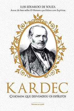 portada Kardec: O Homem que Desvendou os Espíritos (en Portugués)