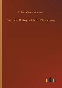 portada Trial of C. B. Reynolds for Blasphemy (in English)