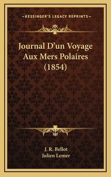 portada Journal D'un Voyage Aux Mers Polaires (1854) (in French)