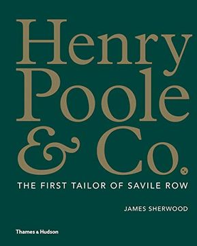portada Henry Poole & Co. The First Tailor of Savile row (in English)