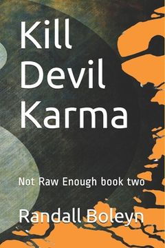 portada Kill Devil Karma: Not Raw Enough book two (en Inglés)