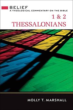 portada 1 & 2 Thessalonians: Belief: A Theological Commentary on the Bible (in English)