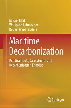 portada Maritime Decarbonization: Practical Tools, Case Studies and Decarbonization Enablers (en Inglés)