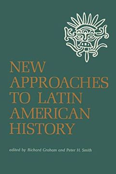 portada New Approaches to Latin American History (en Inglés)
