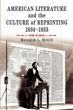 portada American Literature and the Culture of Reprinting, 1834-1853 (en Inglés)