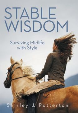 portada Stable Wisdom: Surviving Midlife With Style (en Inglés)