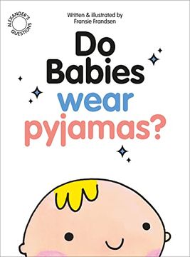 portada Do Babies Wear Pyjamas? (Alexander's Questions) 