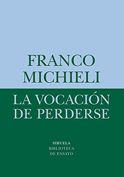 portada La Vocacion de Perderse (in Spanish)