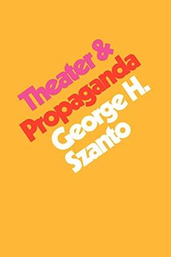 portada Theater & Propaganda (en Inglés)