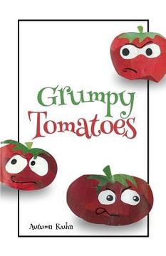 portada Grumpy Tomatoes (en Inglés)