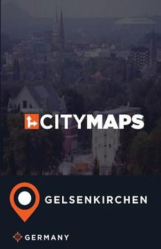portada City Maps Gelsenkirchen Germany (in English)