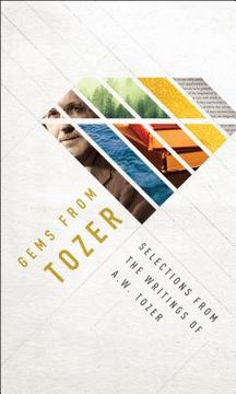 portada Gems from Tozer: Selections from the Writings of A.W. Tozer (en Inglés)