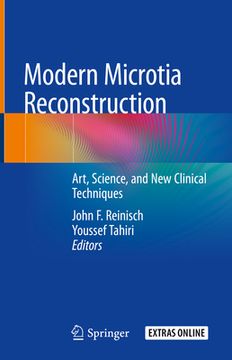 portada Modern Microtia Reconstruction: Art, Science, and New Clinical Techniques (en Inglés)