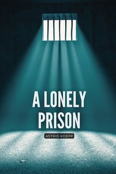 portada A lonely prison (in English)
