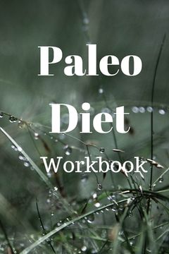 portada Paleo Diet Workbook: Track Healthy Weight Loss (en Inglés)