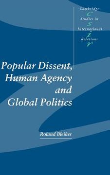 portada Popular Dissent, Human Agency and Global Politics (Cambridge Studies in International Relations) (en Inglés)