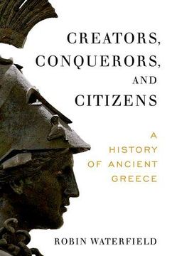 portada Creators, Conquerors, and Citizens: A History of Ancient Greece 