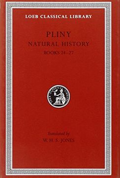 portada Pliny: Natural History, Volume Vii, Books 24-27. Index of Plants. (Loeb Classical Library no. 393) (in English)
