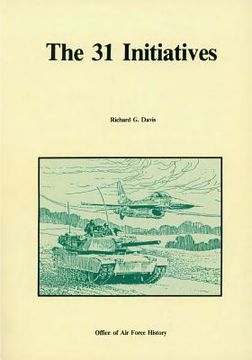 portada The 31 Initiatives: A Study in Air Force-Army Cooperation (in English)
