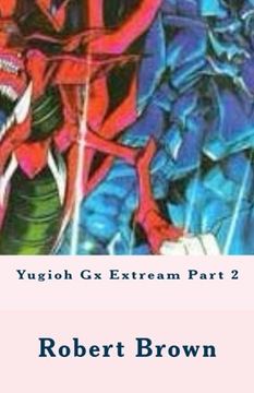 portada Yugioh gx Extream Part 2: Volume 2