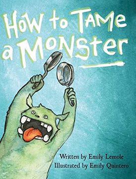 portada How to Tame a Monster (en Inglés)