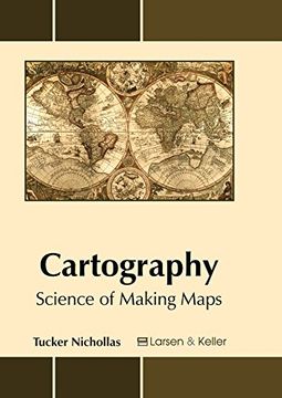 portada Cartography: Science of Making Maps (en Inglés)
