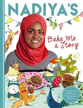 portada Nadiya's Bake Me a Story: Fifteen stories and recipes for children