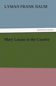 portada mary louise in the country (in English)