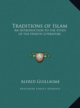 portada traditions of islam: an introduction to the study of the hadith literature (en Inglés)