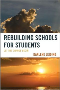 portada Rebuilding Schools for Students: Let the Change Begin