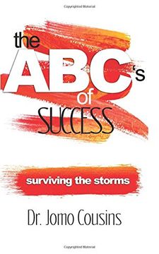 portada The ABC'S of Success by Dr. Jomo Cousins: Surviving The Storms