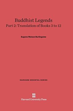 portada Buddhist Legends, Part 2, Translation of Books 3 to 12 (Harvard Oriental) (en Inglés)