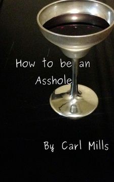 portada How to be an Asshole (en Inglés)