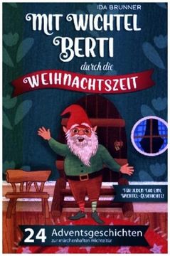 portada Mit Wichtel Berti Durch die Weihnachtszeit (en Alemán)