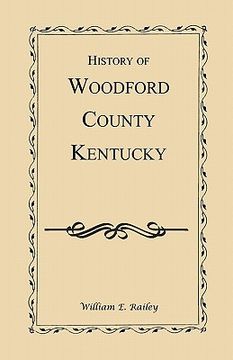 portada history of woodford county, kentucky (en Inglés)