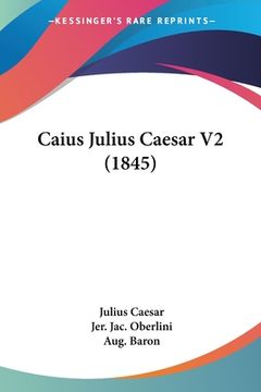 portada Caius Julius Caesar V2 (1845) (in Latin)