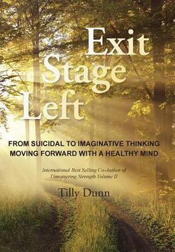 portada Exit Stage Left: From Suicidal to Imaginative Thinking (en Inglés)