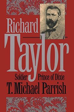 portada Richard Taylor: Soldier Prince of Dixie (Civil War America)
