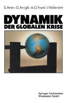portada Dynamik Der Globalen Krise (en Alemán)