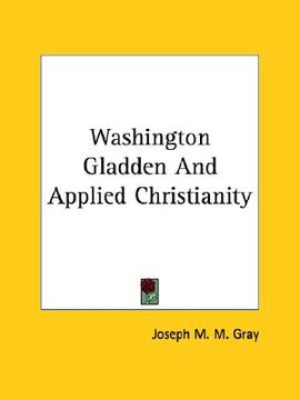 portada washington gladden and applied christianity