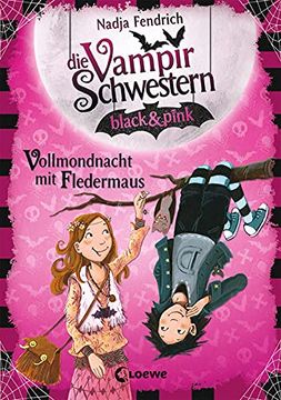 portada Die Vampirschwestern Black & Pink - Vollmondnacht mit Fledermaus (in German)