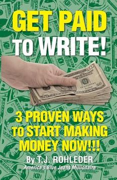 portada Get Paid to Write! (en Inglés)
