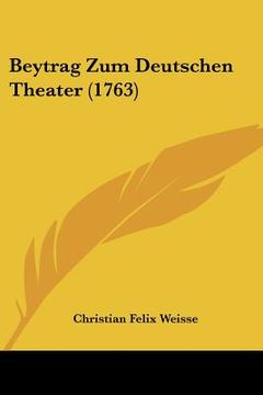 portada beytrag zum deutschen theater (1763) (in English)