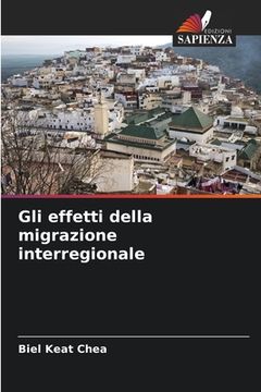 portada Gli effetti della migrazione interregionale (en Italiano)