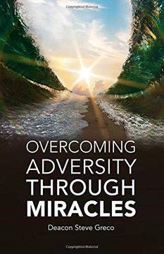 portada Overcoming Adversity Through Miracles (en Inglés)