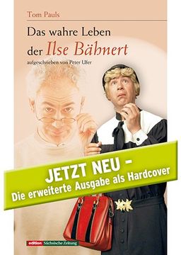 portada Das wahre Leben der Ilse Bähnert: Ein sächsisches Geschichtenbuch mit Folgen (en Alemán)