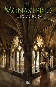 portada El Monasterio (Trilogía Medieval 3) - Luis Zueco - Libro Físico (in Spanish)