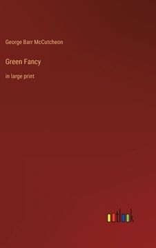 portada Green Fancy: in large print (in English)