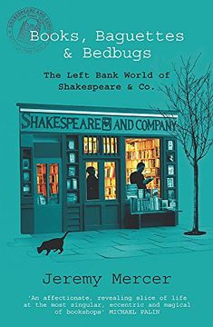 portada Books, Baguettes And Bedbugs: The Left Bank World Of Shakespeare And Co (en Inglés)