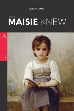 portada What Maisie Knew (en Inglés)